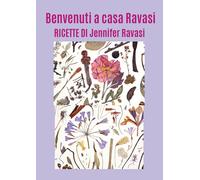Benvenuti a casa Ravasi - Jennifer Ravasi, 2018, Youcanprint