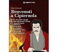 Benvenuti a Cipìernola. Ovvero don Fefè Cicccillo coinvolti nell'intricata vicenda che riguardò la gatta immobile Brici...