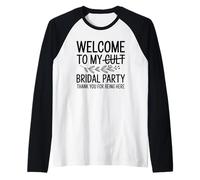 Benvenuti a My Cult Bridal Party Funny Wedding Bridesmaid Maglia con Maniche Raglan