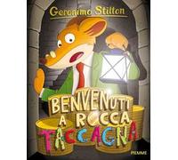 Benvenuti a Rocca Taccagna. Ediz. illustrata