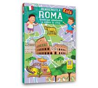 Benvenuti a Roma kids. Guida per esplorare e vivere la città