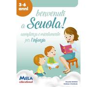 Benvenuti A Scuola Accoglienza E Orientamento Per L'Infanzia