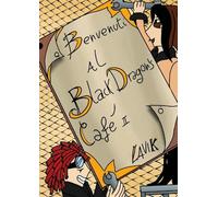 Benvenuti al Black Dragon's Café II