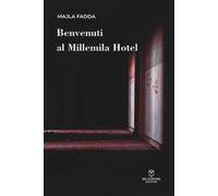 Benvenuti al Millemila Hotel