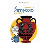 Benvenuti al simposio di Platone