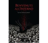 Benvenuti all'inferno - [Giacovelli Editore]