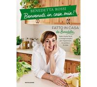 BENVENUTI IN CASA MIA - BENEDETTA ROSSI -NOVITA'-RAPIDA CONSEGNA IDEA REGALO