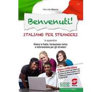 Benvenuti! Italiano per stranieri. Con CD-ROM