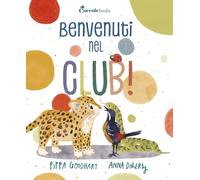 Benvenuti nel club! Ediz. a colori