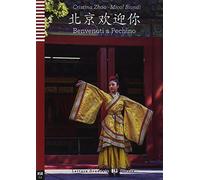 Benvenuto a Pechino. Livello A1-A2. Per le Scuole superiori. Ediz. cinese e italiana. Con espansione online