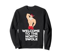 Benvenuto al Nord Swole Natale Fit Sexy Santa Meme Felpa