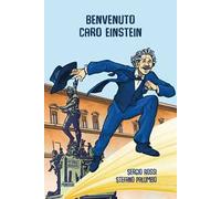Benvenuto, caro Einstein!