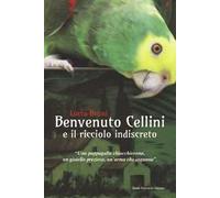 Benvenuto Cellini e il ricciolo indiscreto