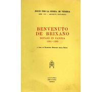 Benvenuto de Brixano notaio in Candia. 1301-1302.