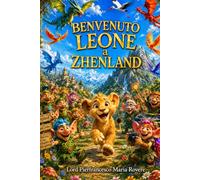 Benvenuto Leone a Zhenland