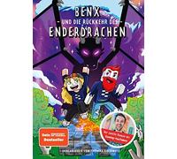 Benx Thomas Rac Benx und die Rückkehr des Enderdrachen: Ein R (Copertina rigida)
