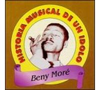 Beny More - Historia Musical de un Idolo