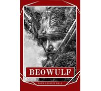 Beowulf: An Anglo-Saxon Epic Poem