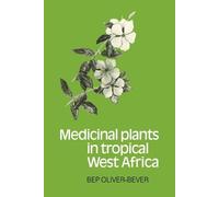Bep Oliver-Bever Medicinal Plants in Tropical West Africa (Tascabile)