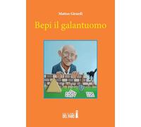 Bepi il galantuomo