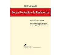 Beppe Fenoglio e la Resistenza