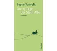 Beppe Fenoglio Edoardo Costadura Charlott Die 23 Tage der Stadt Alb (Tascabile)