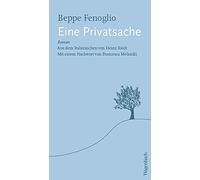 Beppe Fenoglio Franc Eine Privatsache: Mit einem Nachwort von France (Tascabile)