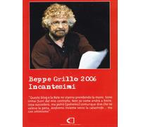Beppe Grillo 2006. Incantesimi. Con DVD