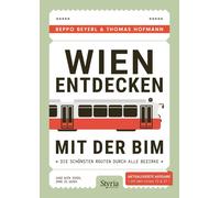 Beppo Beyerl Th Wien entdecken mit der Bim: Die schönsten Routen dur (Tascabile)