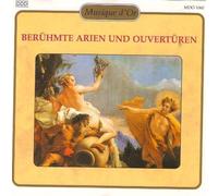 Ber?hmte Arien und Ouvert?ren Bizet Verdi Rossini Mozart Beethoven