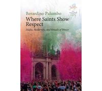 Berardino Palumbo Where Saints Show Respect (Copertina rigida)