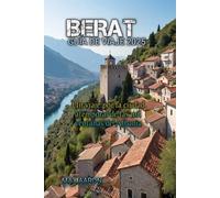 BERAT GUÍA DE VIAJE 2025