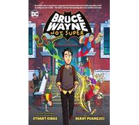 Berat Pekmezci Stuart Gibbs Bruce Wayne: Not Super (Tascabile)