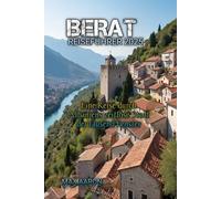 BERAT REISEFÜHRER 2025