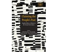 Berber Bevernage Claiming the People's Past (Copertina rigida)