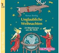 Berbig,Renus - Unglaubliche Weihnachten: 24 R