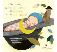 Berceuses du Pays Basque, de Corse et de Bretagne