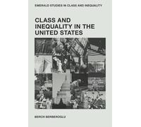 Berch Berberoglu Class and Inequality in the United States (Copertina rigida)
