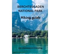 BERCHTESGADEN NATIONAL PARK HIKING GUIDE 2026