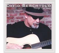 Berchtold, David - Things Ive Seen