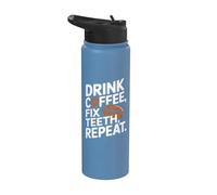 Bere Caffè Fix Denti Ripetere Dentista Stainless Steel Insulated Water Bottle