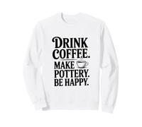 Bere caffè Rendere la Ceramica Felice Felpa