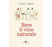 Bere il vino naturale