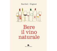 Bere il vino naturale - Signer Rachel