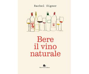 Bere il vino naturale - Signer Rachel