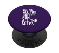 BERE TUTTO IL CAFFÈ CORRI TUTTI I MIGLIA Run Running Meme PopSockets PopGrip Adesivo