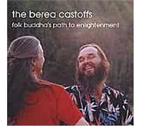 Berea Castoffs - Folk Buddha's Path to Enlighte