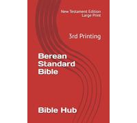 Berean Standard Bible - New Testament: 3rd Printing - Large Print