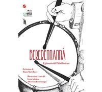 Berebennannà. Il glossario del Palio illustrato