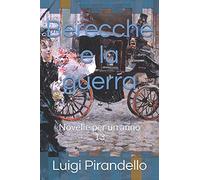 Berecche e la guerra: Novelle per un anno